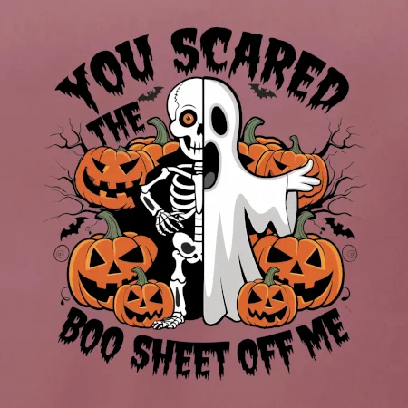You scared