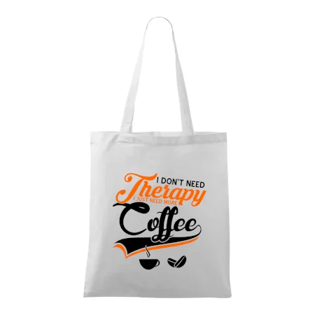 I don't need therapy coffee