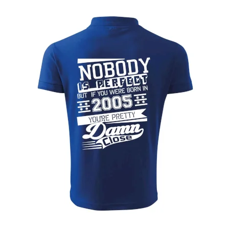 Nobody is perfect - 2005