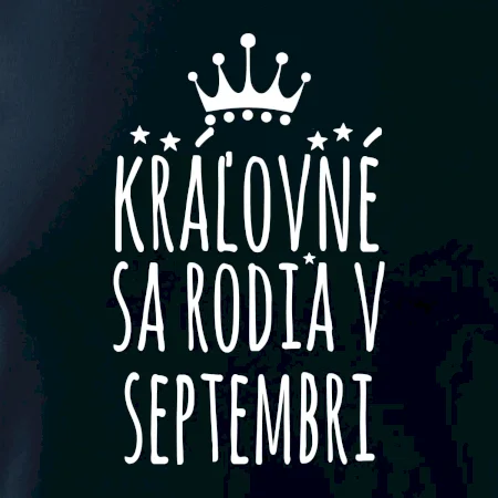 Kráľovné sa rodia v septembri