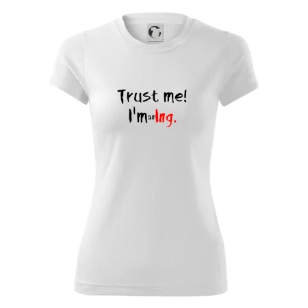 Trust me I´m an Ing. / Ver mi som Ing.