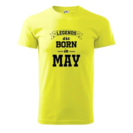 Legends are born in May