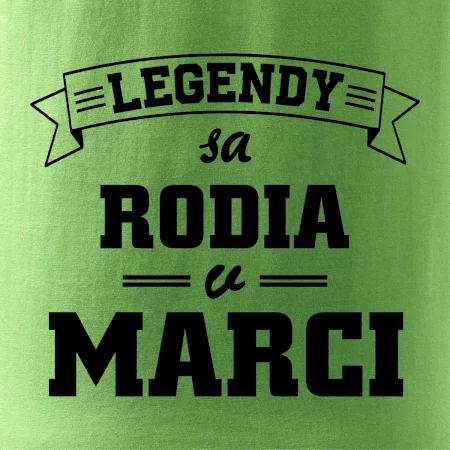 Legendy sa rodia v marci