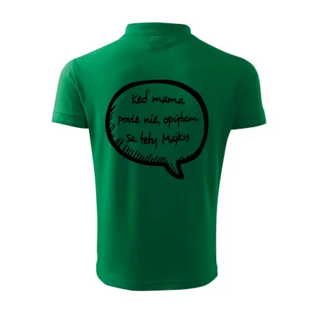 Keď mama povie nie, opýtam sa tety (vlastné meno)