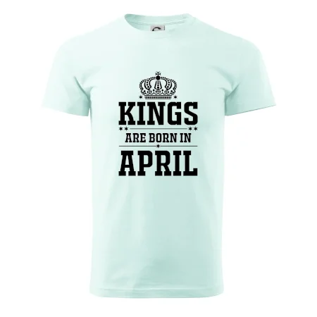 Kings are born in April