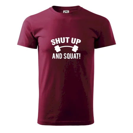 Shut up and squat