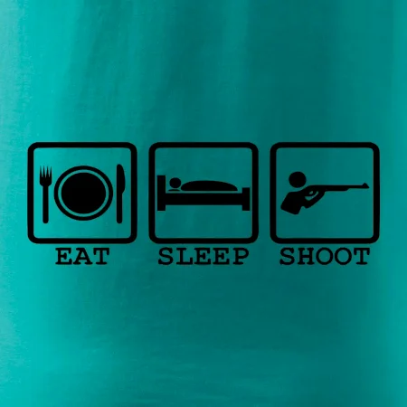 Eat sleep shot
