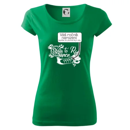 Born to ride - Vlastný ročník