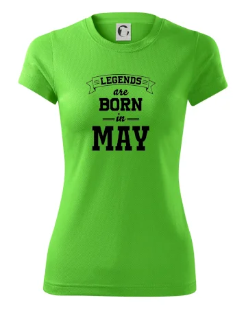 Legends are born in May