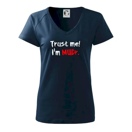 Trust me I´m  MUDr. / Ver mi som MUDR.