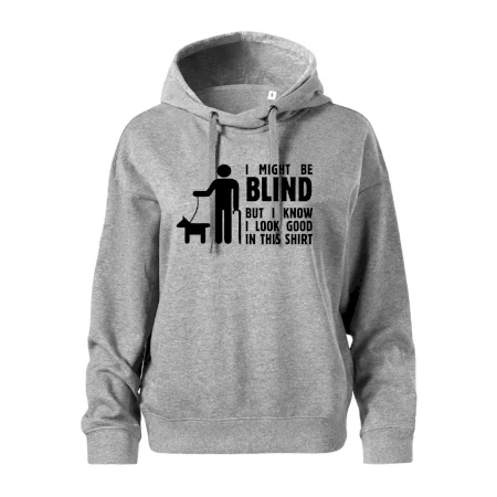 I might be blind