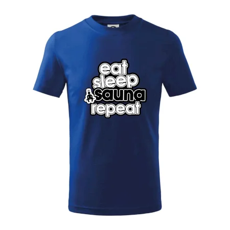 Eat sleep sauna repeat