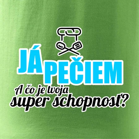 Já pečiem - tvoja super schopnosť - rovný
