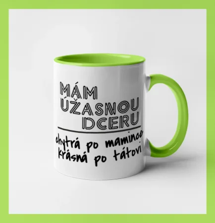 Mám úžasnú dcéru