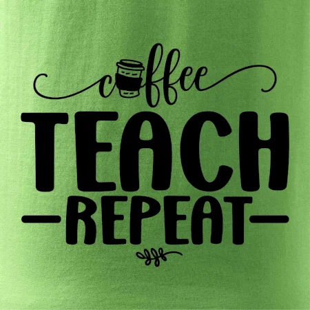 Coffee teach repeat