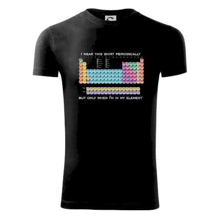 I wear this shirt periodically but only when I'm in my element