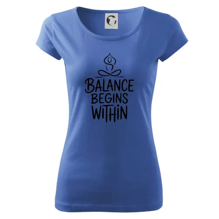 Balance begins within nápis