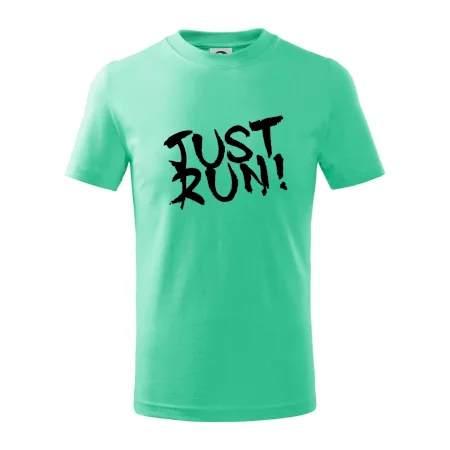 Just run