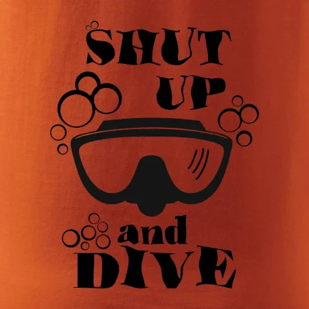 Shut up and dive