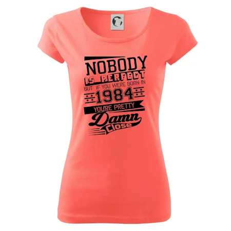 Nobody is perfect - 1984