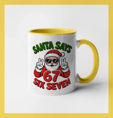 Santa says 67