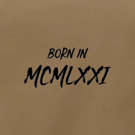 Born in - Rímske číslo 1971