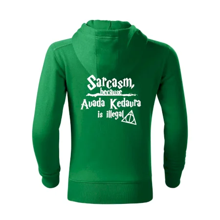 Harry - Sarcasm, because Avada Kedavra is illegal