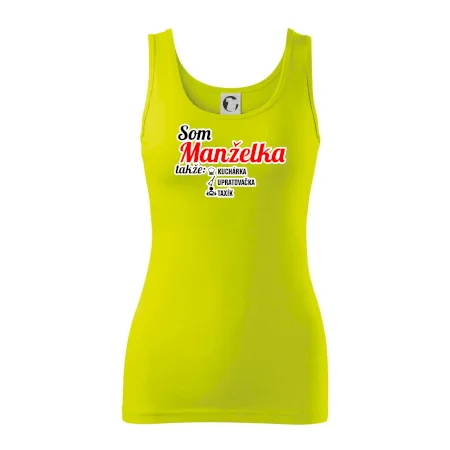 Som manželka takže...