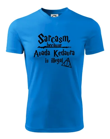 Harry - Sarcasm, because Avada Kedavra is illegal