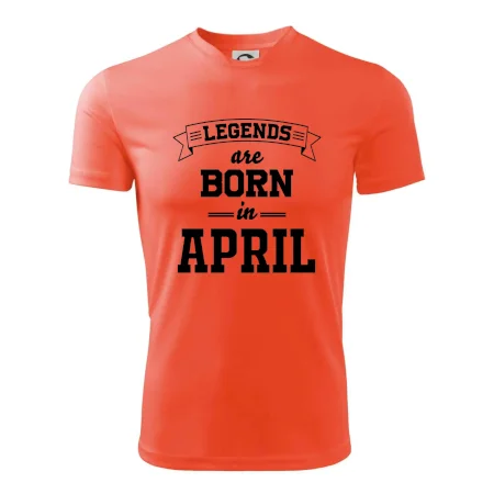 Legends are born in April