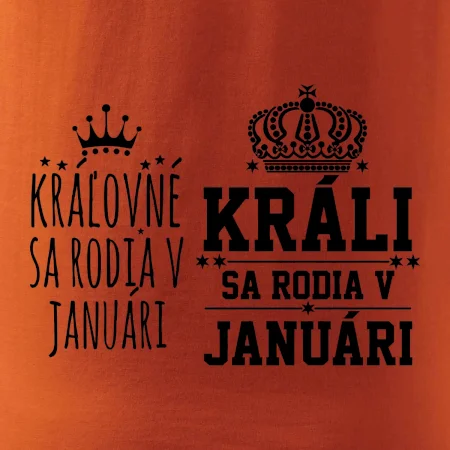 Králi - Kráľovné sa rodia v januáry