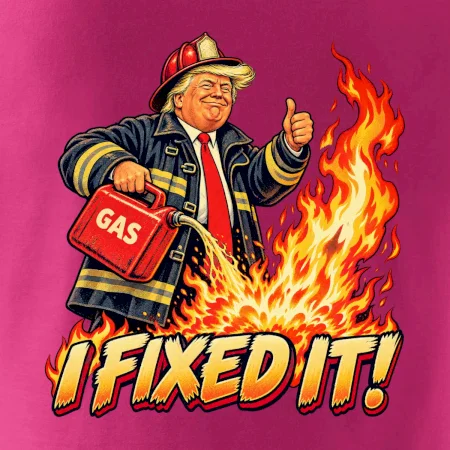 Donald Trump jako hasič I fixed it