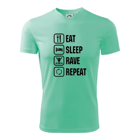 Eat sleep rave repeat