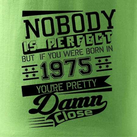 Nobody is perfect - 1975