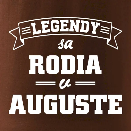 Legendy sa rodia v auguste