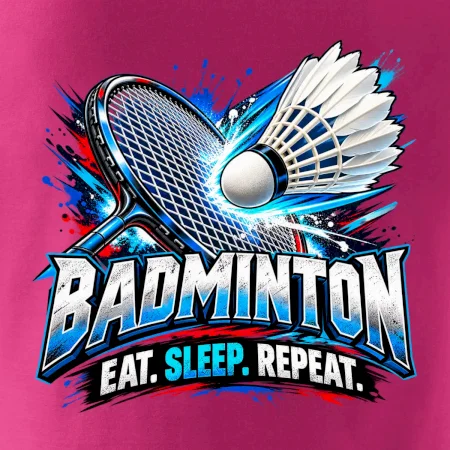 Bedmintonová raketa s košíčkom eat sleep repeat