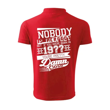 Nobody is perfect - Vlastný ročník