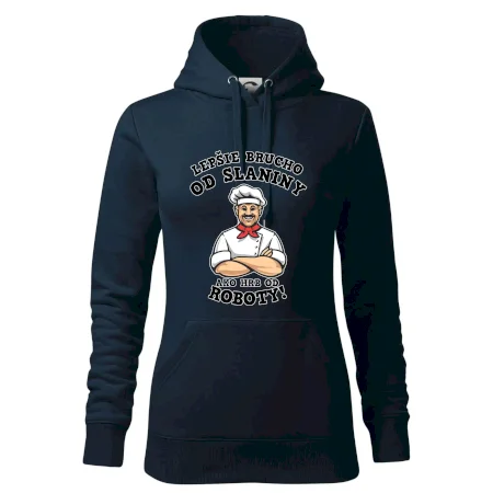 Lepšie brucho od slaniny ako hrb od roboty