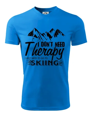 I dont need therapy - Skiing