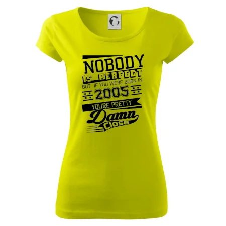 Nobody is perfect - 2005