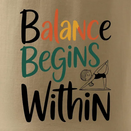 Balance begins within