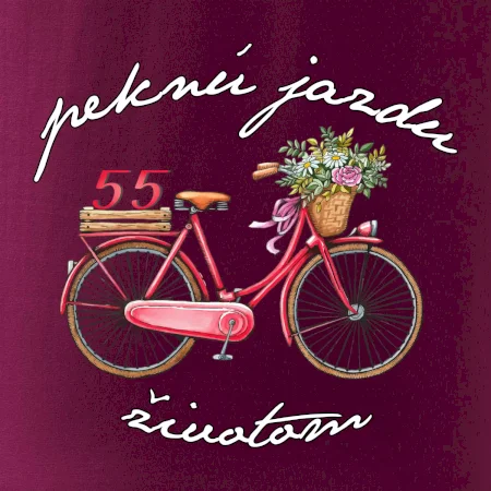 Peknú jazdu životom 55