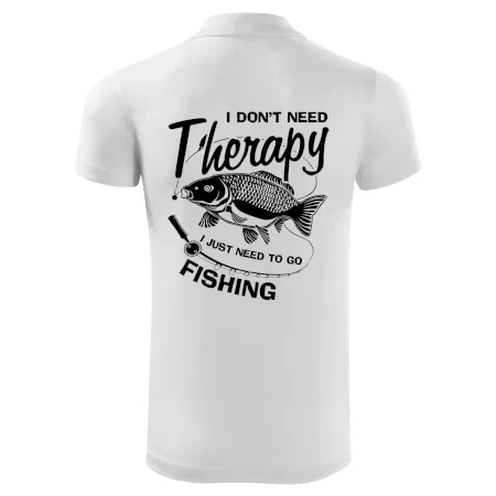 I dont need therapy - fishing