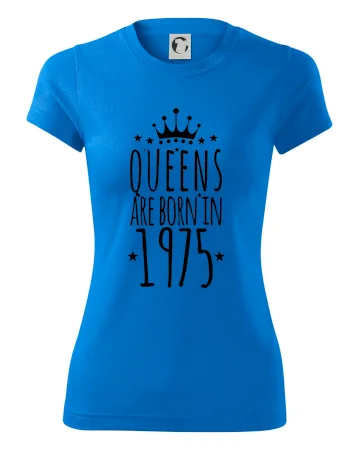 Queens are born in 1975