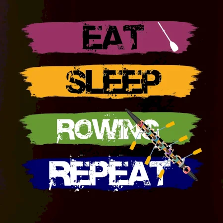 Eat sleep rowing repeat farebné
