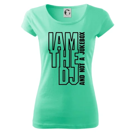 Iam the dj and not a jukebox na výšku