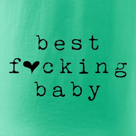Best fucking baby