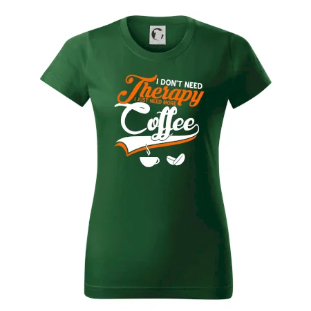 I don't need therapy coffee