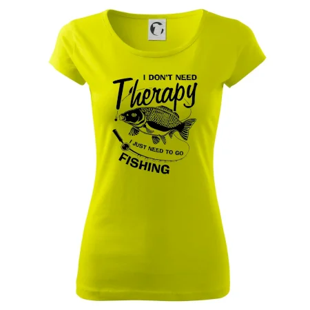 I dont need therapy - fishing