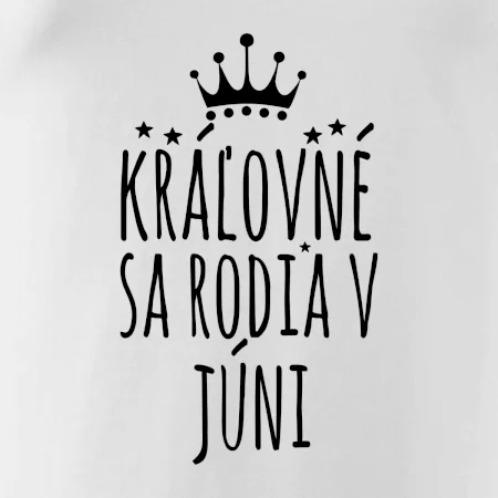 Kráľovné sa rodia v júni